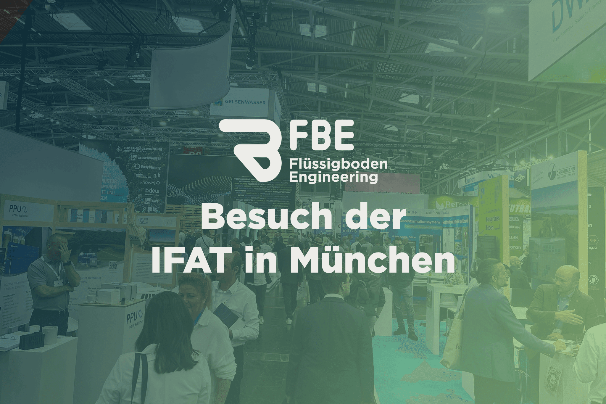 Titelbild mit transparentem Farbverlauf und Titel: "Besuch bei der IFAT in München"